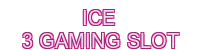 ice 3 gaming slot